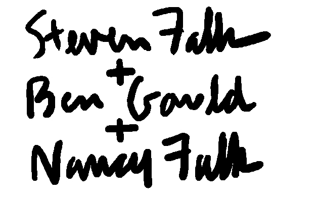 Signatures of Steven Falk, Ben Gould, and Nancy Falk
